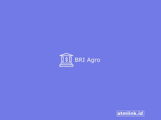 5 Perbedaan BRI dan BRI Agro, Kode Beserta Gaji Karyawanny Terbaru